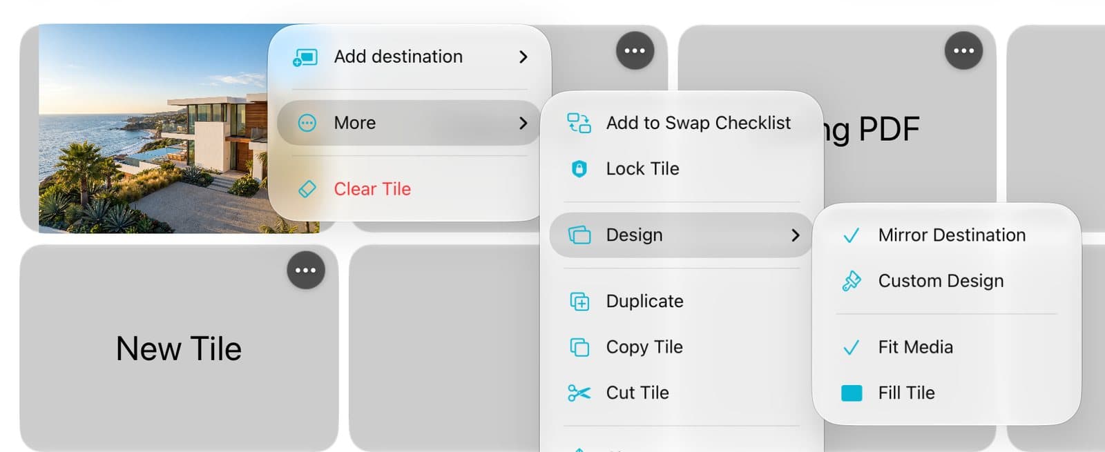 The tile menu with More and Design open, showing Mirror Destination, Custom Design, Fit Media, and Fill Tile.